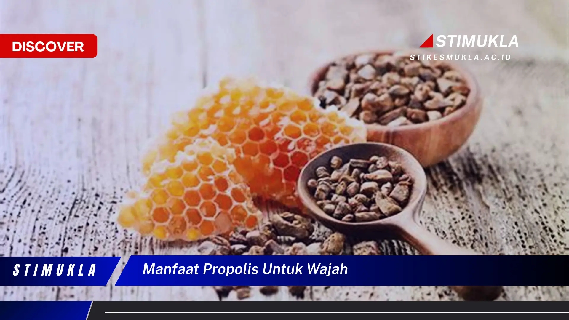 manfaat propolis untuk wajah