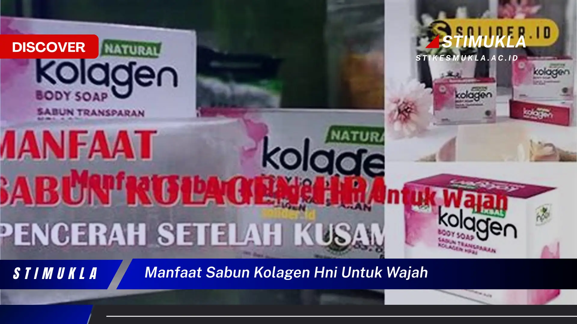 manfaat sabun kolagen hni untuk wajah