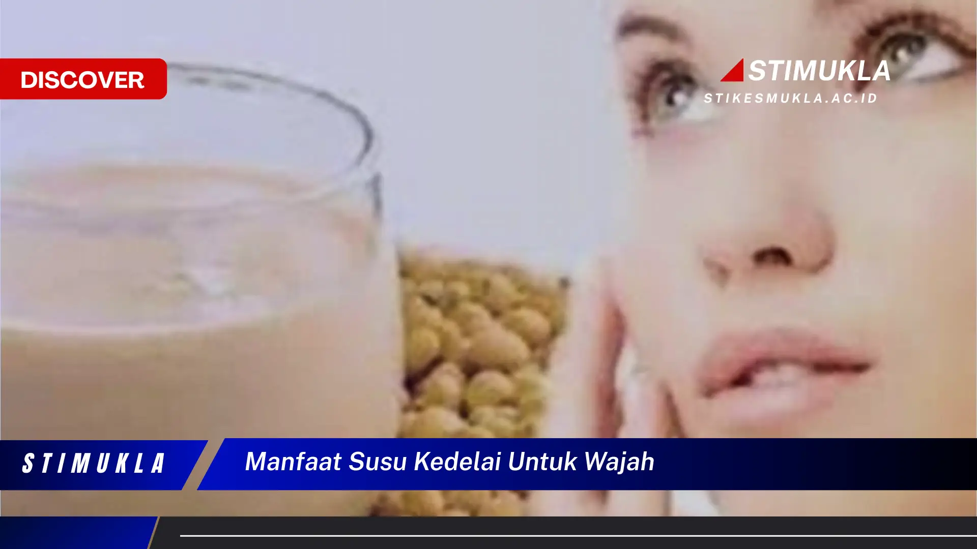 manfaat susu kedelai untuk wajah manfaat susu kedelai untuk wajah