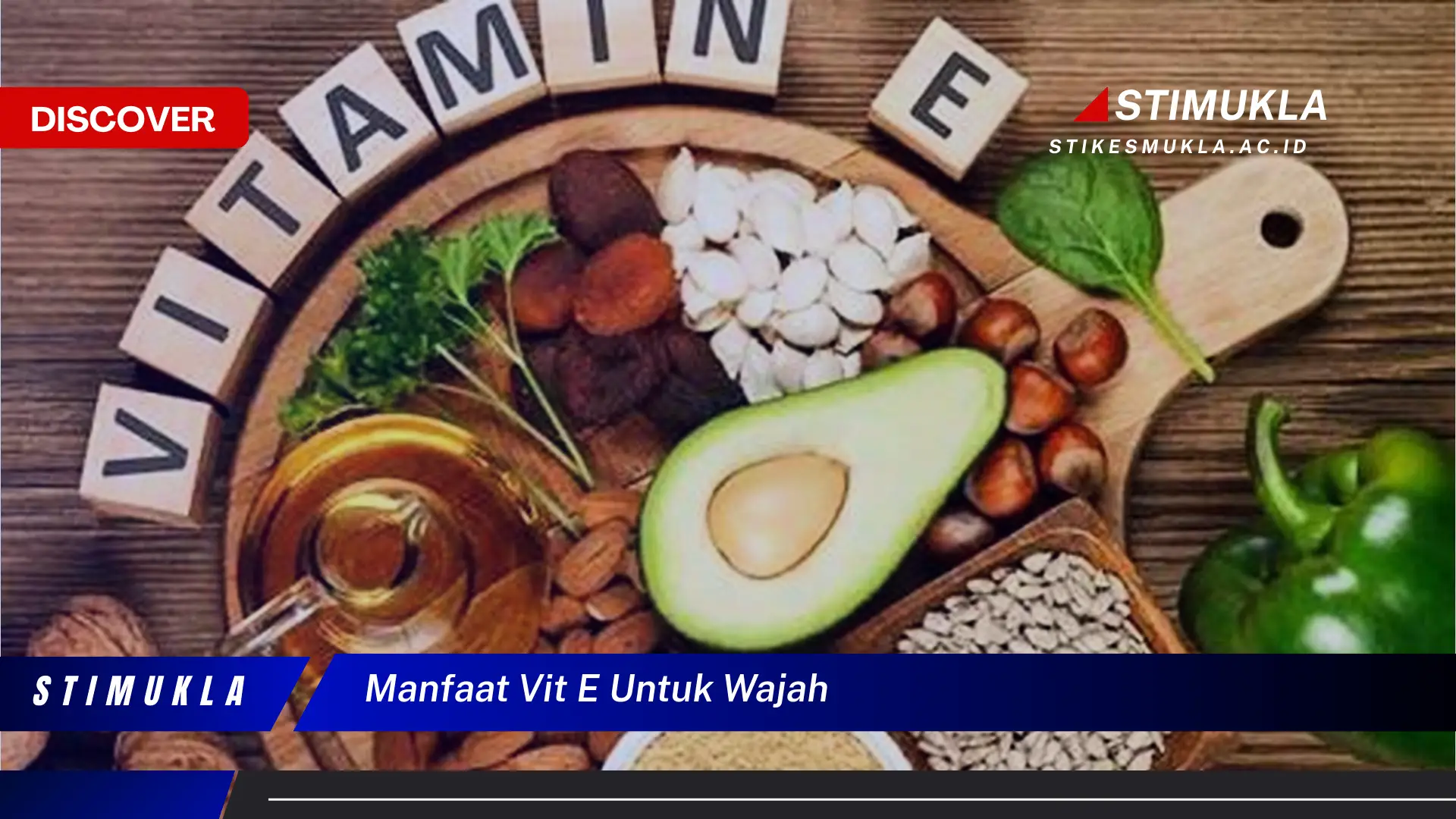 manfaat vit e untuk wajah