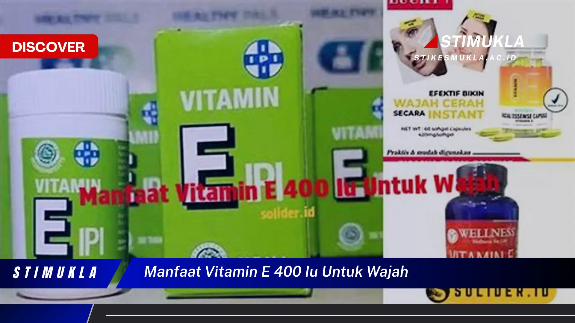 manfaat vitamin e 400 iu untuk wajah