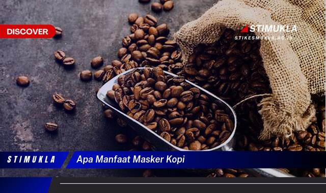 Temukan 8 Manfaat Masker Kopi untuk Kulit Wajahmu yang Bercahaya