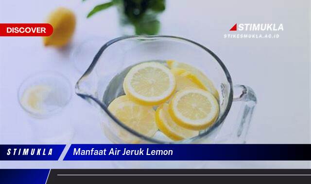 Inilah 9 Manfaat Air Jeruk Lemon untuk Kesehatan dan Kecantikan Anda