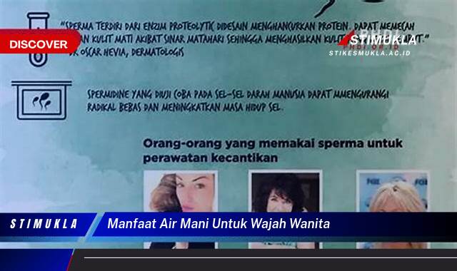 Ketahui 10 Manfaat Air Mani untuk Wajah Wanita, Fakta dan Mitos yang Perlu Anda Pahami