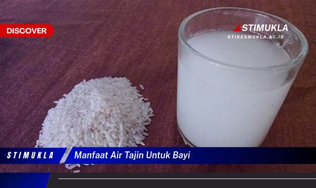 Ketahui 9 Manfaat Air Tajin untuk Bayi, Solusi Alami untuk Kesehatan Si Kecil Ketahui 9 Manfaat Air Tajin untuk Bayi, Solusi Alami untuk Kesehatan Si Kecil