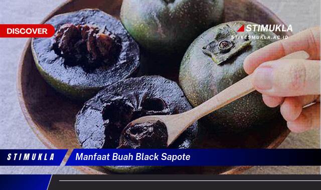 Ketahui 8 Manfaat Buah Black Sapote untuk Kesehatan Anda