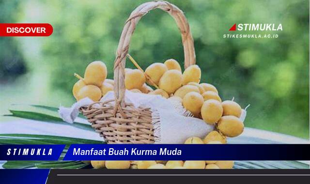 9 Manfaat Buah Kurma Muda untuk Kesehatan dan Kecantikan