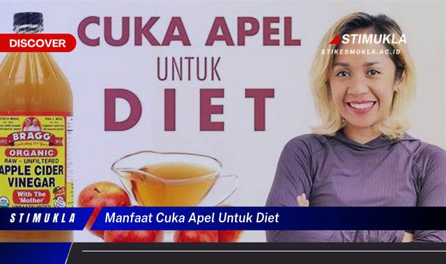 Ketahui 9 Manfaat Cuka Apel untuk Diet, Turunkan Berat Badan Secara Alami dan Efektif Ketahui 9 Manfaat Cuka Apel untuk Diet, Turunkan Berat Badan Secara Alami dan Efektif