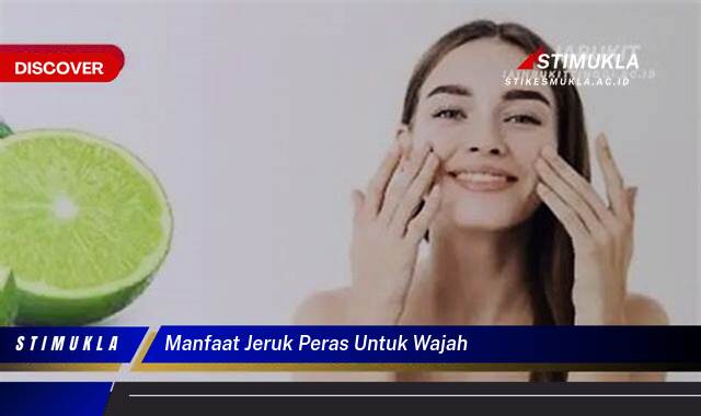 10 Manfaat manfaat jeruk peras untuk wajah untuk kulit sehat berseri