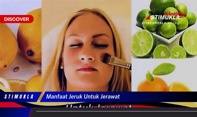 Temukan 10 Manfaat Jeruk untuk Jerawat, Kulit Cerah Berseri