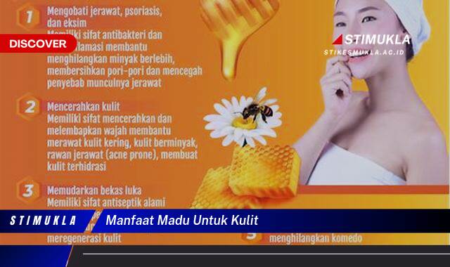 Ketahui 8 Manfaat Madu Untuk Kulit Cerah Bersinar Alami