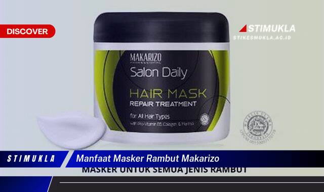 Inilah 9 Manfaat Masker Rambut Makarizo untuk Rambut Sehat Berkilau