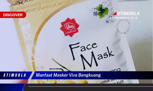 9 Manfaat Masker Viva Bengkuang Cerahkan Kulitmu Secara Alami