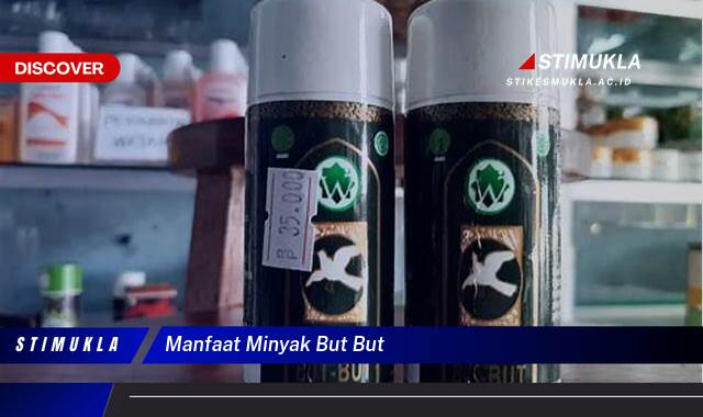 Ketahui 9 Manfaat Minyak But But untuk Kulit Sehat dan Bersinar Ketahui 9 Manfaat Minyak But But untuk Kulit Sehat dan Bersinar
