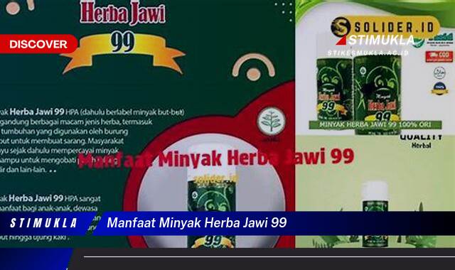 Ketahui 9 Manfaat Minyak Herba Jawi 99 untuk Kesehatan dan Kecantikan