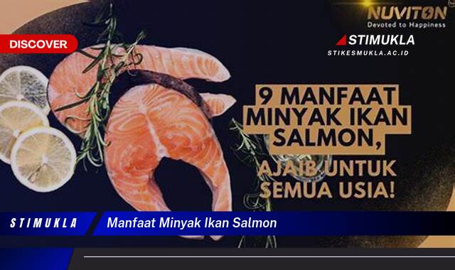 Ketahui 8 Manfaat Minyak Ikan Salmon untuk Kesehatan Tubuh Anda Ketahui 8 Manfaat Minyak Ikan Salmon untuk Kesehatan Tubuh Anda