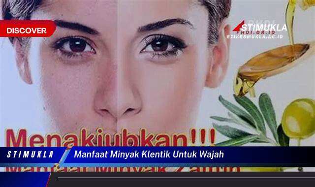 Temukan 10 Manfaat minyak klentik untuk wajah cerahkan kulit kusam