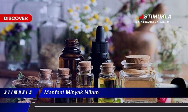 Ketahui 9 Manfaat Minyak Nilam untuk Kesehatan Tubuh dan Pikiran Anda Ketahui 9 Manfaat Minyak Nilam untuk Kesehatan Tubuh dan Pikiran Anda