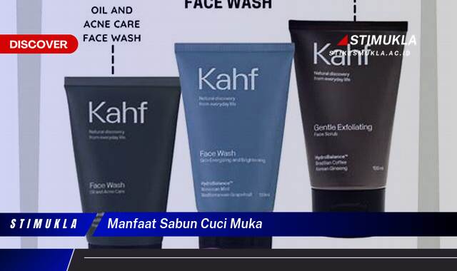 10 Manfaat manfaat sabun cuci muka Untuk Kulit Lebih Sehat
