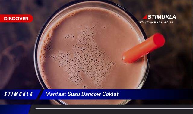 8 Manfaat Susu Dancow Coklat, Lezat dan Bernutrisi Tinggi! 8 Manfaat Susu Dancow Coklat, Lezat dan Bernutrisi Tinggi!