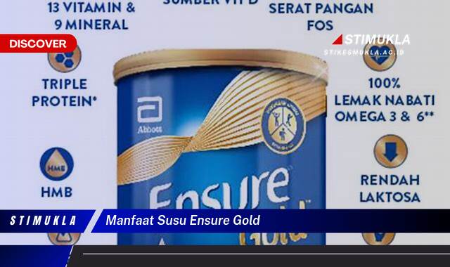 Ketahui 10 Manfaat Susu Ensure Gold untuk Kesehatan Tubuh Anda Ketahui 10 Manfaat Susu Ensure Gold untuk Kesehatan Tubuh Anda