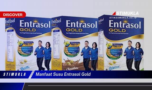Ketahui 8 Manfaat Susu Entrasol Gold untuk Kesehatan Tubuh Anda Ketahui 8 Manfaat Susu Entrasol Gold untuk Kesehatan Tubuh Anda
