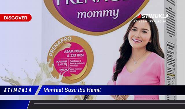 Temukan 8 Manfaat Susu Ibu Hamil untuk Janin dan Bunda