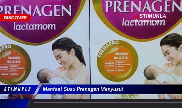 Inilah 9 Manfaat Susu Prenagen Menyusui untuk Ibu dan Bayi