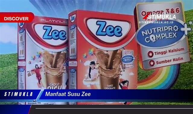 Ketahui 10 Manfaat Susu Zee untuk Tumbuh Kembang Optimal Si Kecil Ketahui 10 Manfaat Susu Zee untuk Tumbuh Kembang Optimal Si Kecil