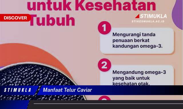 9 Manfaat Telur Caviar, Rahasia Kesehatan Terungkap