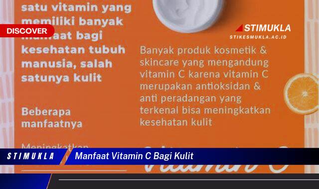 8 Manfaat manfaat vitamin c bagi kulit Rahasia Kulit Glowing Alami